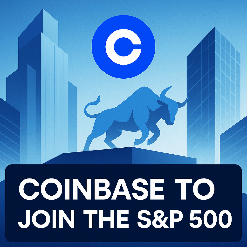 🏛️ Coinbase se Une al S&P 500: Un Paso Histórico para el Ecosistema Cripto